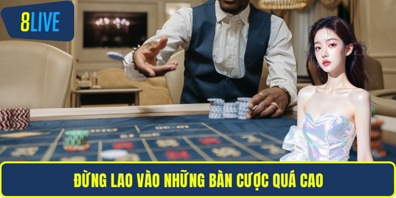 Live Casino Uy Tín – Bí Quyết Chọn Đúng Cho Người Chơi Đừng lao vào những bàn cược quá cao
